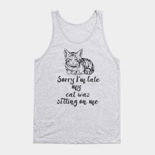 Funny Cat shirt, Cat lover gift, I am late, Christmas cat gift Tank Top